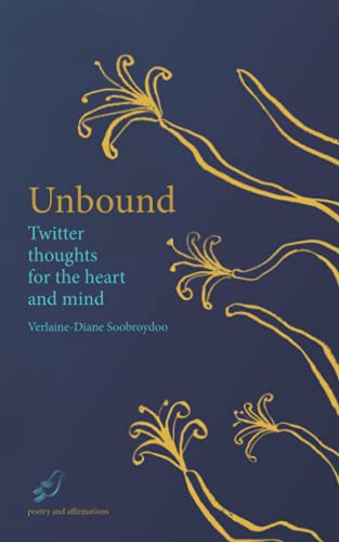 Unbound: Twitter thoughts for the heart and mind