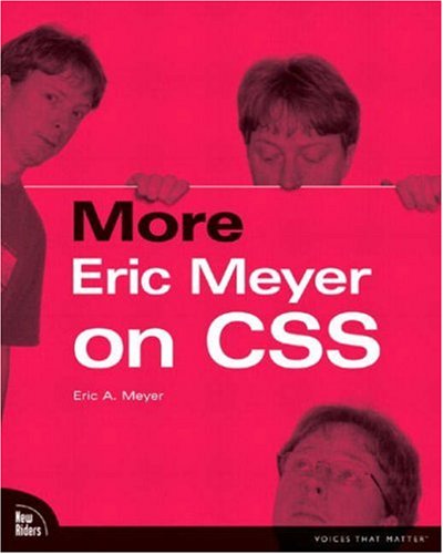 More Eric Meyer on CSS (Voices That Matter) - 5940