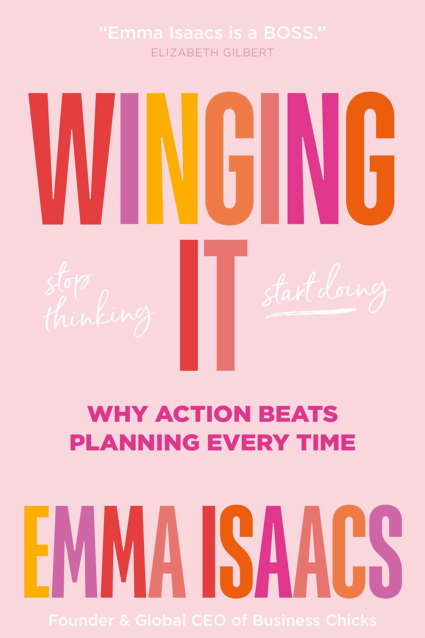 Winging It: Stop Thinking, Start Doing: Why Action Beats Planning Every Time - 2753