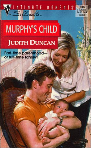Murphy'S Child (Families Are Forever) (Silhouette Intimate Moments)