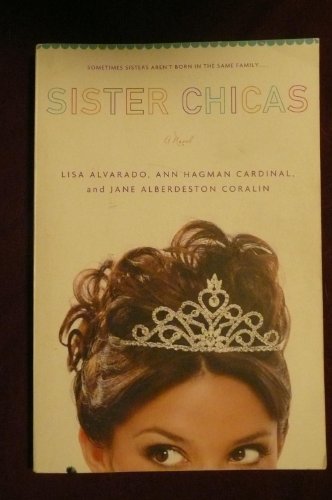 Sister Chicas: A Novel