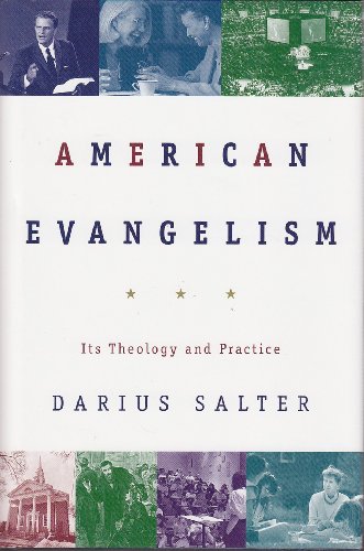 American Evangelism: Its Theology and Practice - 1519