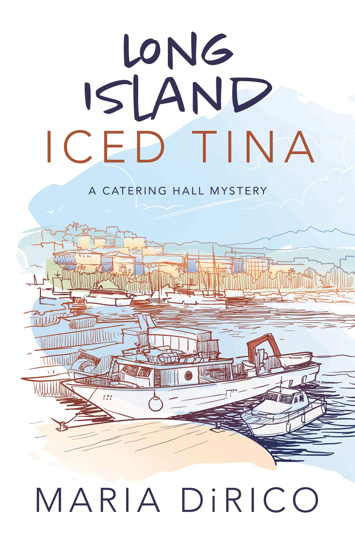 Long Island Iced Tina (A Catering Hall Mystery, 2)