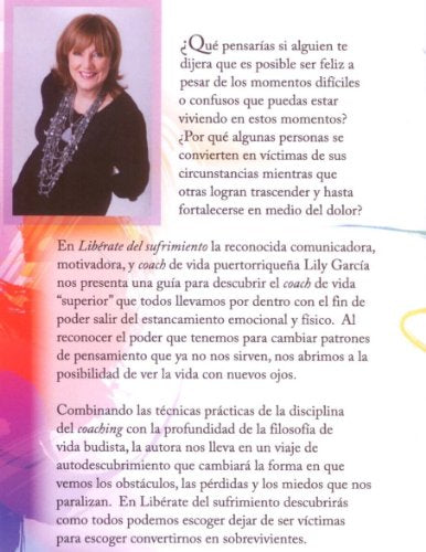 Liberate del sufrimiento: El poder del coaching desde la perspectiva budista (Spanish Edition)