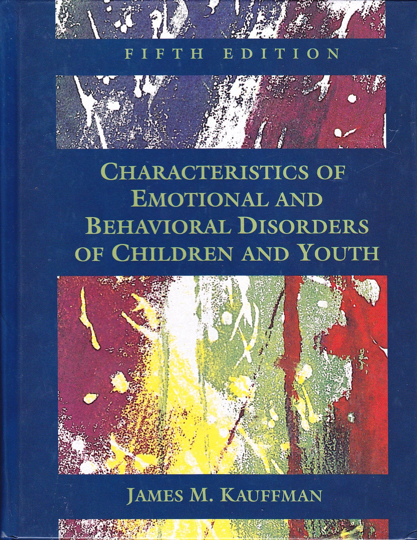 Characteristics of Emotional and Behavioral Disorders of Children and Youth