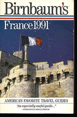 Birnbaum Travel Guides France 1991