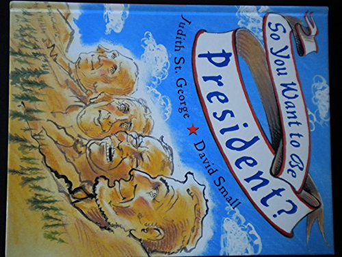 So You Want to Be President? (CALDECOTT MEDAL BOOK) - 3443