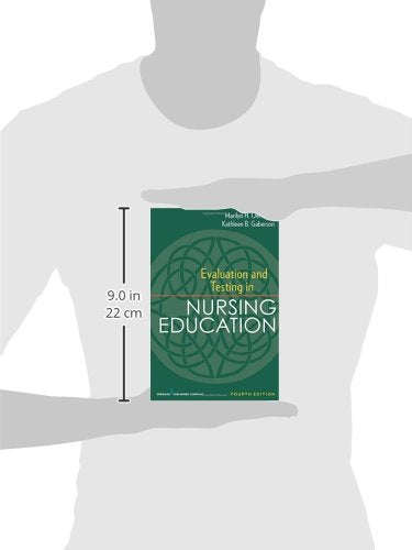 Evaluation and Testing in Nursing Education: Fourth Edition (Springer Series on the Teaching of Nursing)