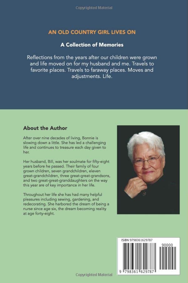 An Old Country Girl Lives On: My First 90 Years + 1: Book 4