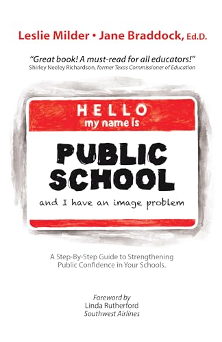 Hello! My Name Is Public School, and I Have an Image Problem