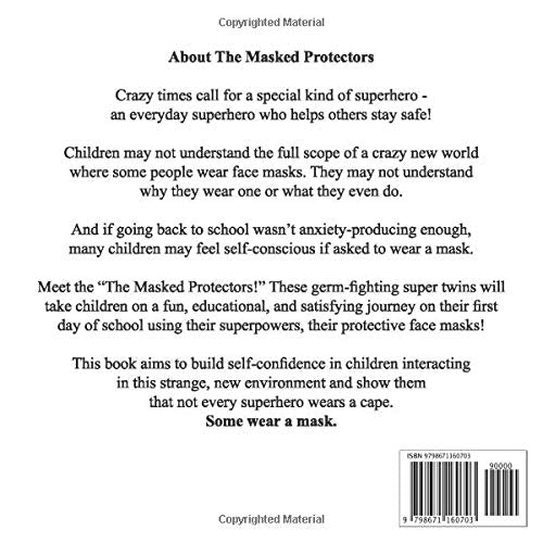 The Masked Protectors!: Children navigating school while wearing a mask during a pandemic