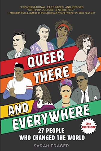Queer, There, and Everywhere: 2nd Edition: 27 People Who Changed the World - 5053