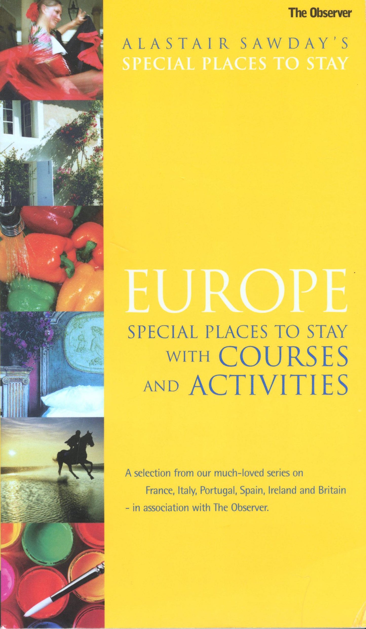 Special Places to Stay Europe With Courses and Activities