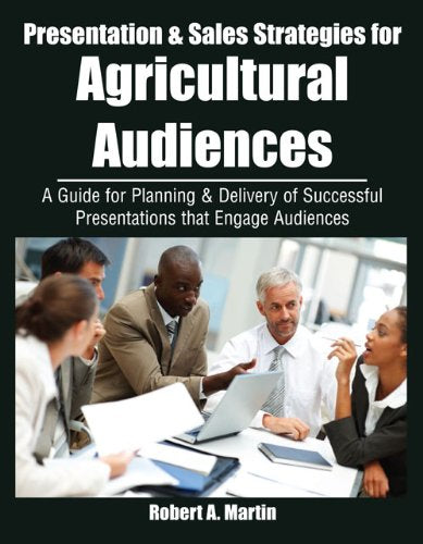 Presentation and Sales Strategies for an Agricultural Audience - 9490