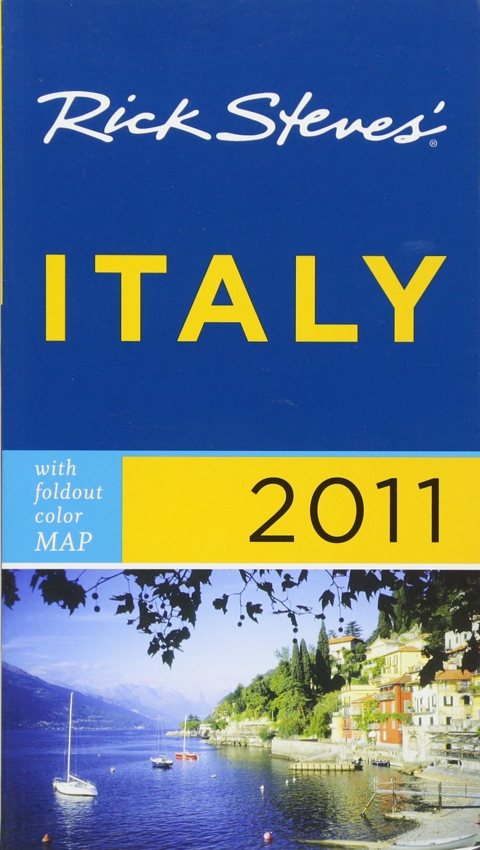 Rick Steves' Italy 2011 with map