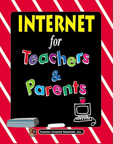 Internet for Teachers and Parents