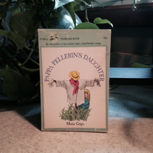 Pappa Pellerin's Daughter by Maria Gripe 1971 Yearling Paperback