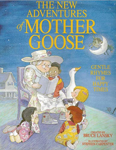 The New Adventures of Mother Goose: Gentle Rhymes for Happy Times - 2771