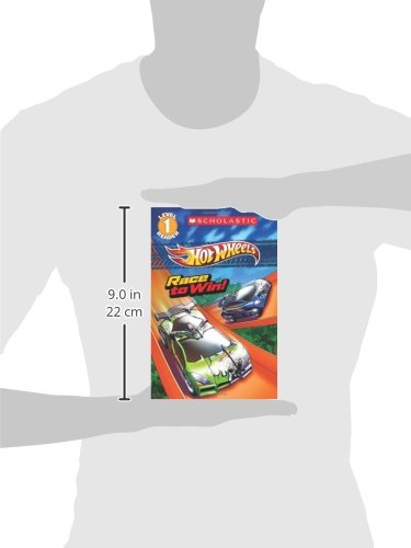 Scholastic Reader Level 1: Hot Wheels: Race to Win!