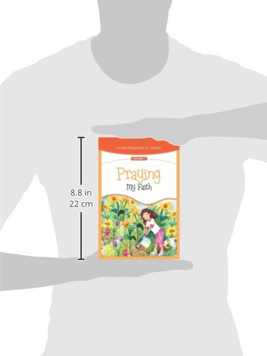 Praying My Faith (Guided Reflections for Children)