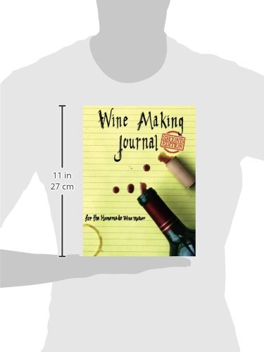 Wine Making Journal, for the homemade wine maker