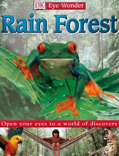 Rain Forest (DK Eye Wonder) - 3717