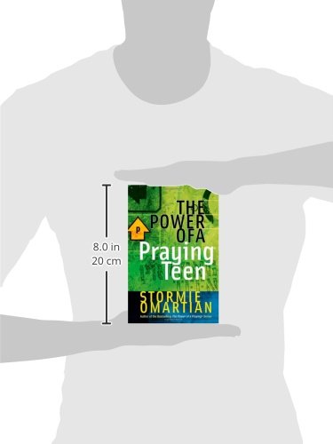 The Power of a Praying Teen (Power of a Praying Series!)
