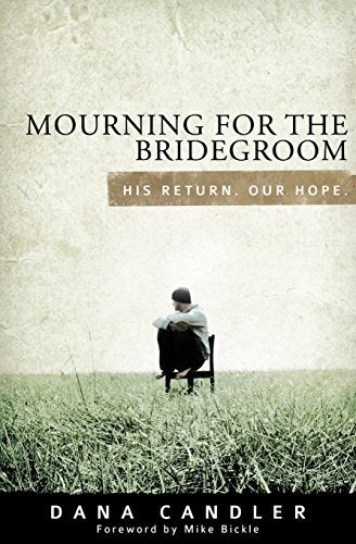 Mourning for the Bridegroom