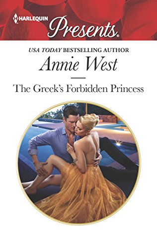 The Greek's Forbidden Princess (The Princess Seductions, 2)