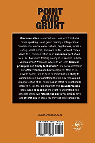 Point and Grunt: Highly Effective Communication for Leaders and Teams