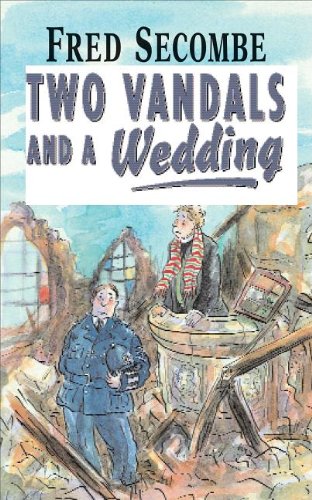 Two Vandals and a Wedding