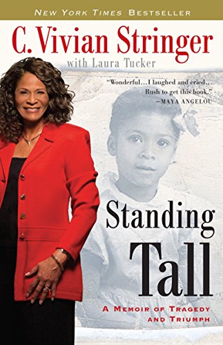 STANDING TALL: A MEMOIR OF TRAGE