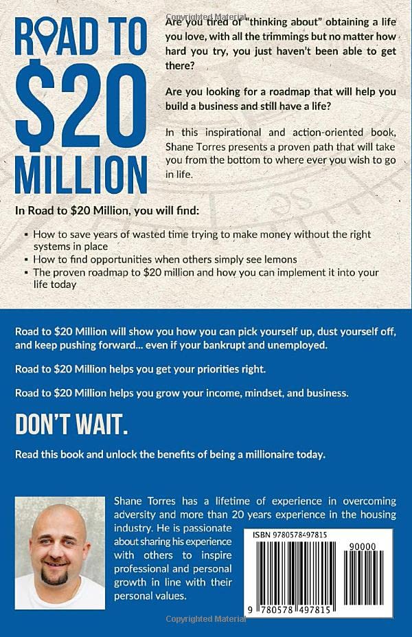 Road to $20 Million: Bankruptcy to Multi-Million Dollar Real Estate Producer