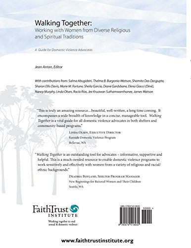 Walking Together: A Guide for Domestic Violence Advocates: Working with Women from Diverse Religious and Spiritual Traditions