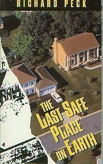 The Last Safe Place on Earth