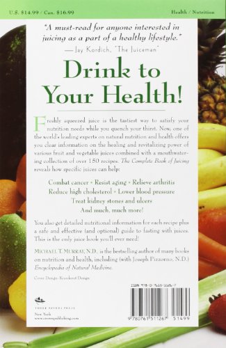 Complete Book of Juicing: Your Delicious Guide to Youthful Vitality