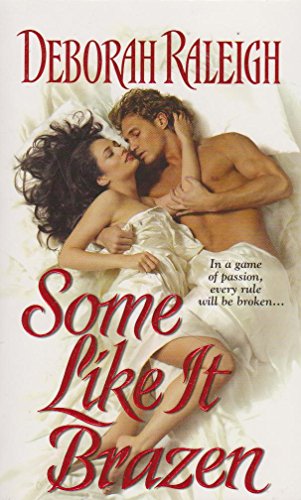 Some Like It Brazen