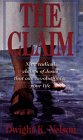 The Claim: Nine Radical Claims of Jesus That Can Revolutionize Your Life