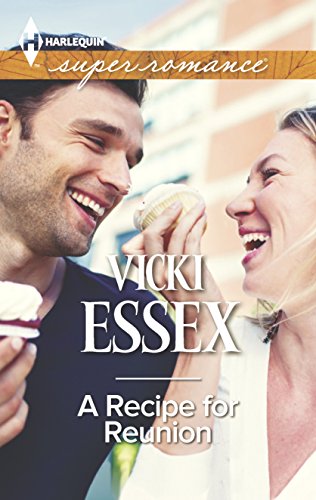 A Recipe for Reunion (Harlequin Super Romance)