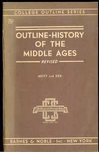 Outline - History of the Middle Ages - REVISED (College Outline Series)