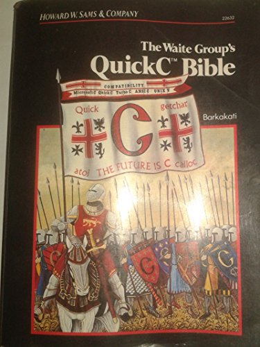 The Waite Group's Quick C Bible