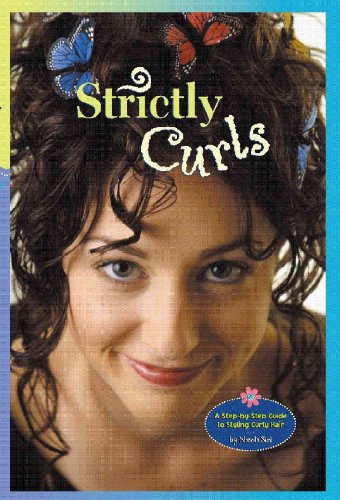 Strictly Curls: A Step-by-step Guide to Styling Curly Hair - 1807