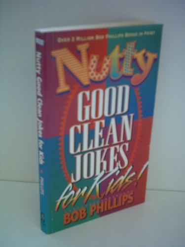 Nutty Good Clean Jokes for Kids