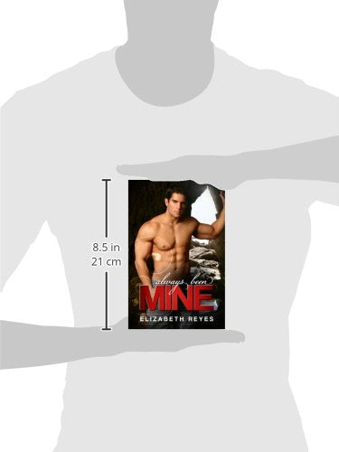 Always Been Mine: The Moreno Brothers #2