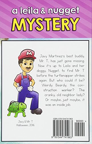 Who Stole Mr. T? (Leila and Nugget Mystery)