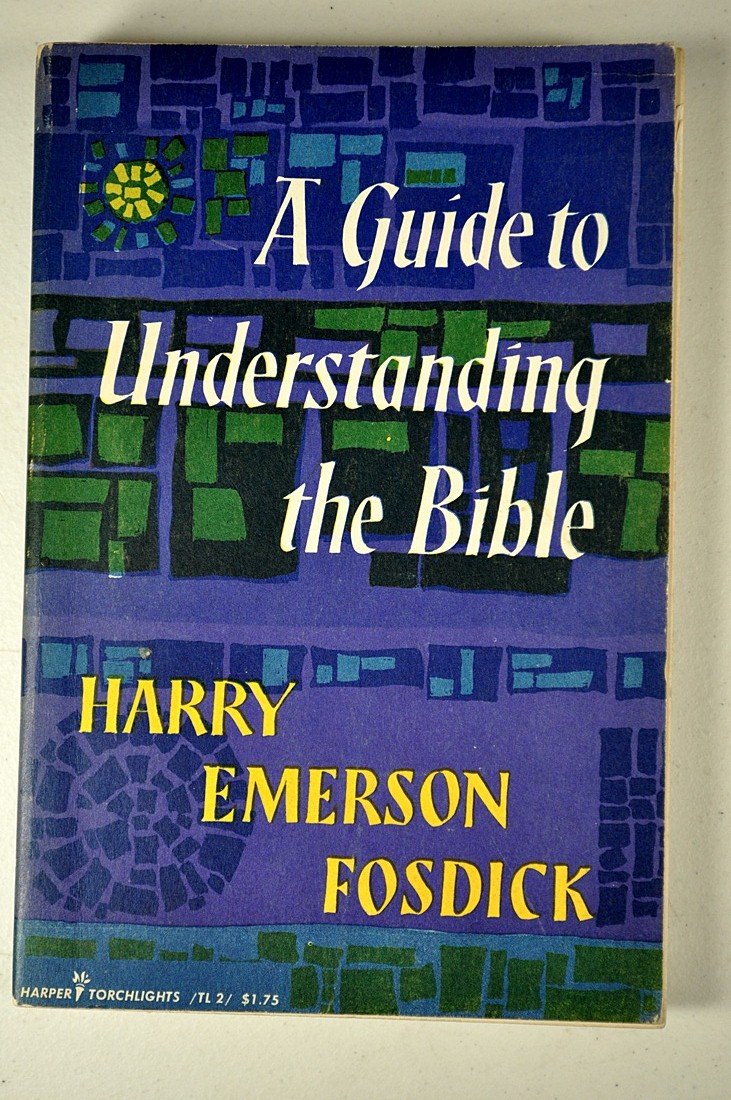 A guide to understanding the Bible,: The development of ideas within the Old and New Testaments (Harper Torchlight books, TL 2)