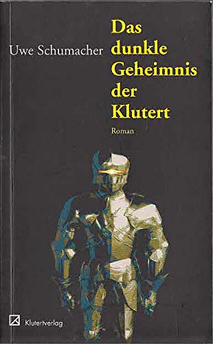 Das dunkle Geheimnis der Klutert (Livre en allemand)