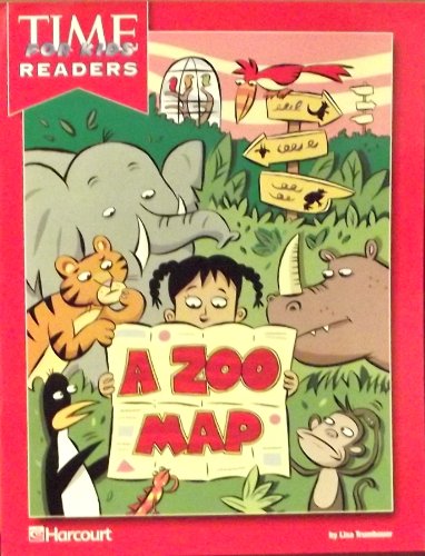 A Zoo Map Time for Kids Reader Grade 1: Harcourt School Publishers Horizons