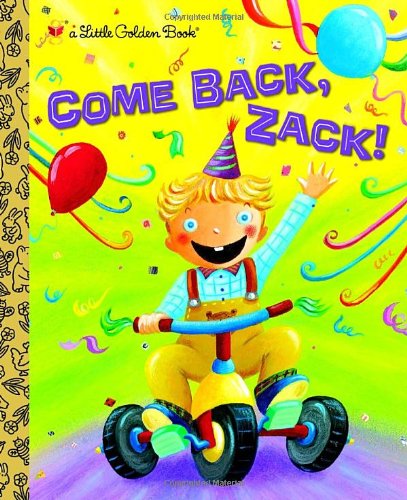 Come Back, Zack! (Little Golden Book) - 3595