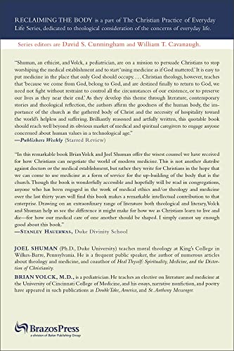 Reclaiming the Body: Christians and the Faithful Use of Modern Medicine (The Christian Practice of Everyday Life)